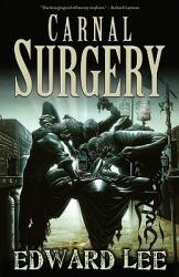 Carnal Surgery (ISBN: 9781936383498)
