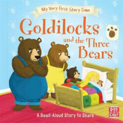 My Very First Story Time: Goldilocks and the Three Bears - Ronne Randall (ISBN: 9781526380234)