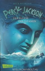 Percy Jackson - Der Fluch des Titanen (Percy Jackson 3) - Rick Riordan, Gabriele Haefs (2012)