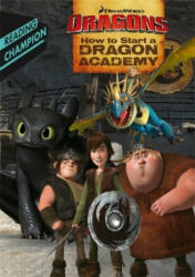 How to Start a Dragon Academy (ISBN: 9781444934335)