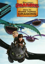 How to Raise Three Dragons (ISBN: 9781444934328)