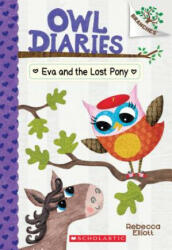 Eva and the Lost Pony (ISBN: 9781338163032)