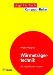 Wärmeträgertechnik - Walter Wagner (2011)