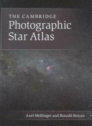 Cambridge Photographic Star Atlas - Axel Mellinger (2011)
