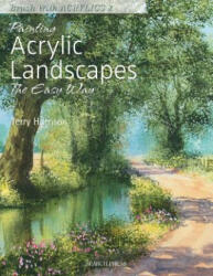 Painting Acrylic Landscapes the Easy Way - Terry Harrison (2011)