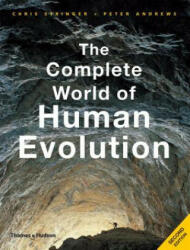 Complete World of Human Evolution - Chris Stringer (2012)