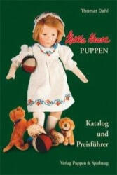 Käthe Kruse Puppen - Katalog und Preisführer - Thomas Dahl (2008)