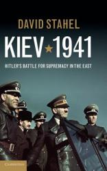 Kiev 1941 - David Stahel (2011)