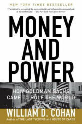 Money and Power - William D Cohan (2012)