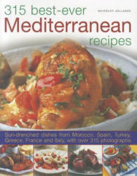 315 Best Ever Mediterranean Recipes - Beverly Jollands (2012)