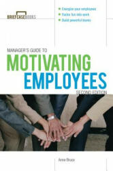 Manager's Guide to Motivating Employees (2012)