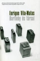 Enrique Vila-Matas: Bartleby ? és társai (2009)