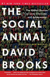 The Social Animal - David Brooks (2012)
