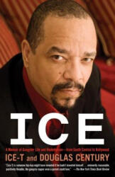 Ice-T, Douglas Century - Ice - Ice-T, Douglas Century (2012)
