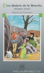 Don Quijote de la Mancha Primera Parte - Lecturas Fáciles / Clásico "D" nivel B2 (2006)