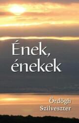 ÉNEK, ÉNEKEK (2008)