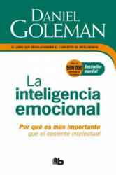 La Inteligencia emocional: Por que es mas importante que el cociente intelectual / Emotional Intelligence - Daniel Goleman, Elsa Mateo (ISBN: 9781947783423)