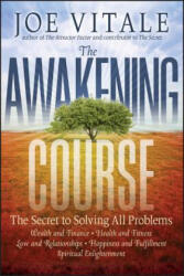 Awakening Course - Joe Vitale (2011)