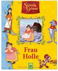 SimsalaGrimm Frau Holle : Vorlesebuch mit Fensterstanzung (2012)