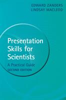 Presentation Skills for Scientists: A Practical Guide (ISBN: 9781108469425)