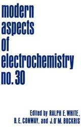Modern Aspects of Electrochemistry 30 (ISBN: 9780306454509)