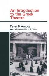 An Introduction to the Greek Theatre (ISBN: 9780333079133)