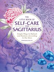 The Little Book of Self-Care for Sagittarius (ISBN: 9781507209806)