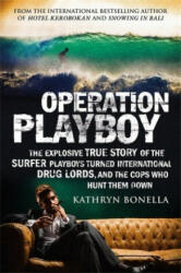 Operation Playboy - KATHRYN BONELLA (ISBN: 9781787476967)