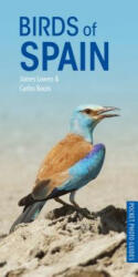 Birds of Spain - Carlos Bocos Gonzalez, James Lowen (ISBN: 9781472949271)