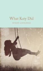 What Katy Did (ISBN: 9781509881406)
