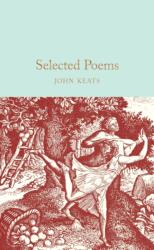 Selected Poems - KEATS JOHN (ISBN: 9781509887170)
