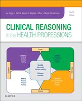 Clinical Reasoning in the Health Professions (ISBN: 9780702062247)
