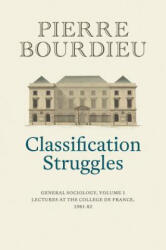 Classification Struggles, Course of General Sociology, Volume 1 (ISBN: 9781509513277)