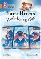 Tara Binns: High-Flying Pilot: Band 12/Copper (ISBN: 9780008306564)