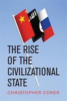 The Rise of the Civilizational State (ISBN: 9781509534630)