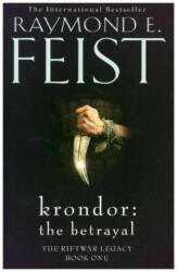 Krondor: The Betrayal - Raymond E. Feist (ISBN: 9780008311254)