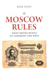 Moscow Rules - Keir Giles (ISBN: 9780815735748)
