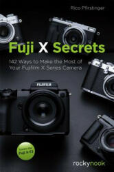 Fuji X Secrets - Rico Pfirstinger (ISBN: 9781681984162)