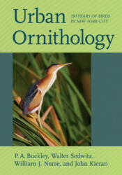 Urban Ornithology: 150 Years of Birds in New York City (ISBN: 9781501719615)