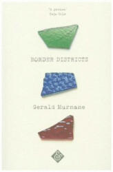 Border Districts - Gerald Murnane (ISBN: 9781911508380)