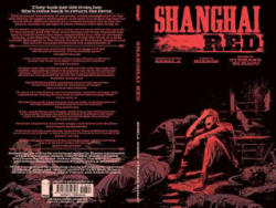 Shanghai Red - Christopher Sebela (ISBN: 9781534310346)