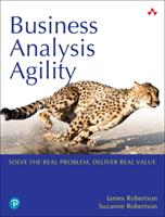 Business Analysis Agility: Delivering Value Not Just Software (ISBN: 9780134847061)