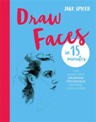 Desenează fețe în 15 minute (ISBN: 9781781576281)