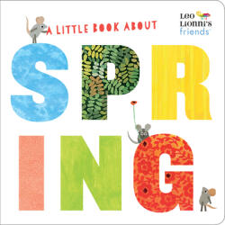 A Little Book About Spring (ISBN: 9780525582274)