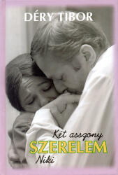 Két asszony - Szerelem - Niki (2005)