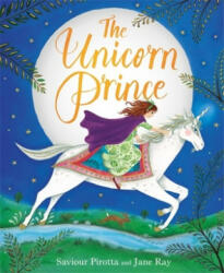 Unicorn Prince - Saviour Pirotta (ISBN: 9781408336434)