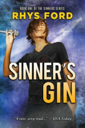 Sinner's Gin - Rhys Ford (ISBN: 9781641080910)
