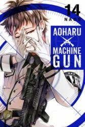 Aoharu X Machinegun, Vol. 14 - Naoe (ISBN: 9781975328740)