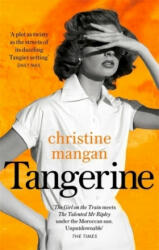 Tangerine - Christine Mangan (ISBN: 9781408709979)