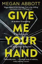 Give Me Your Hand (ISBN: 9781509855698)